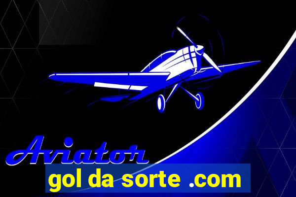 gol da sorte .com